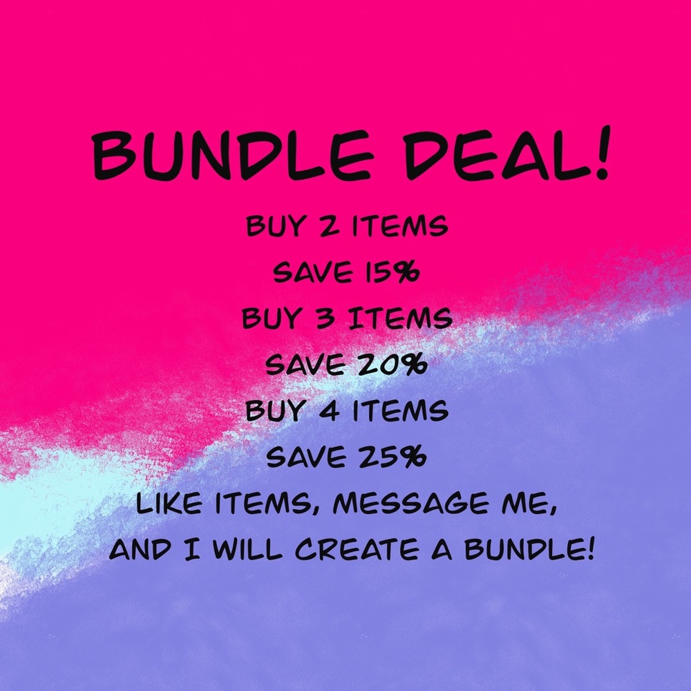 Bundle Deal purchase multiple items from my closet to save!